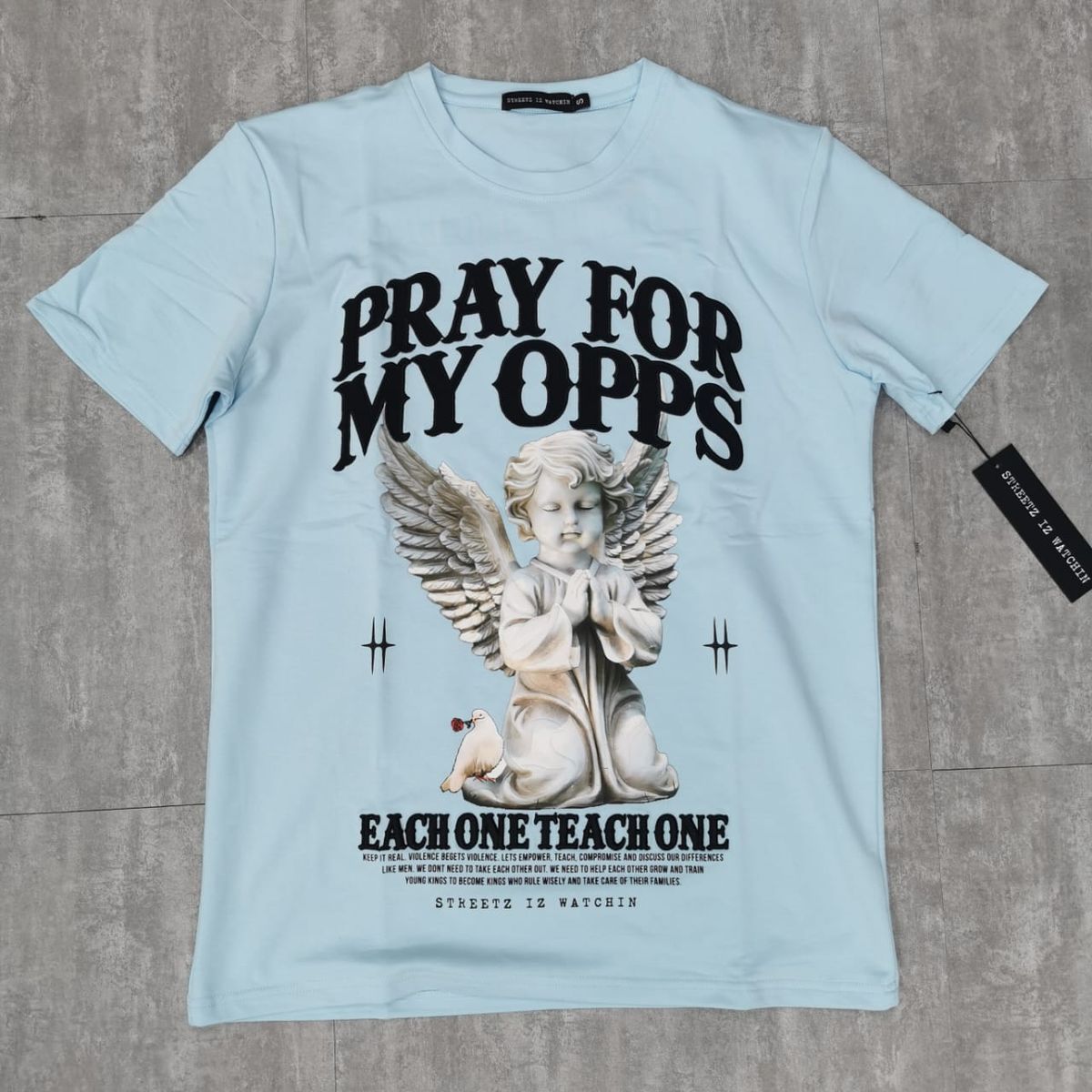 Men's Streetz Iz Watchin Pray For My Opps T-Shirt Light Blue